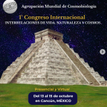Primer Congreso Internacional de Interrelaciones de vida, naturaleza y cosmos. México, 2023.