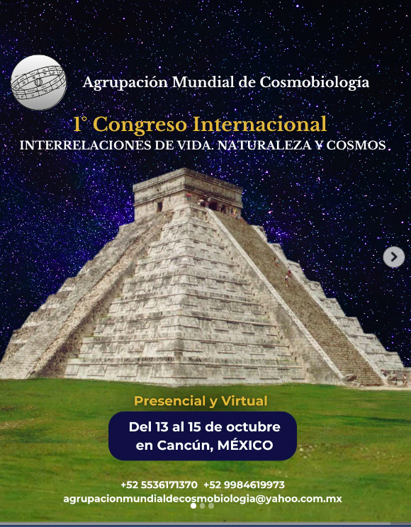Primer Congreso Internacional de Interrelaciones de vida, naturaleza y cosmos. México, 2023.